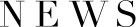 NEWS